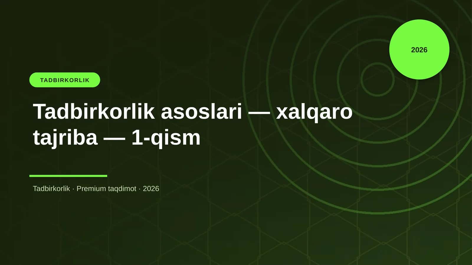 Tadbirkorlik asoslari — xalqaro tajriba — 1-qism