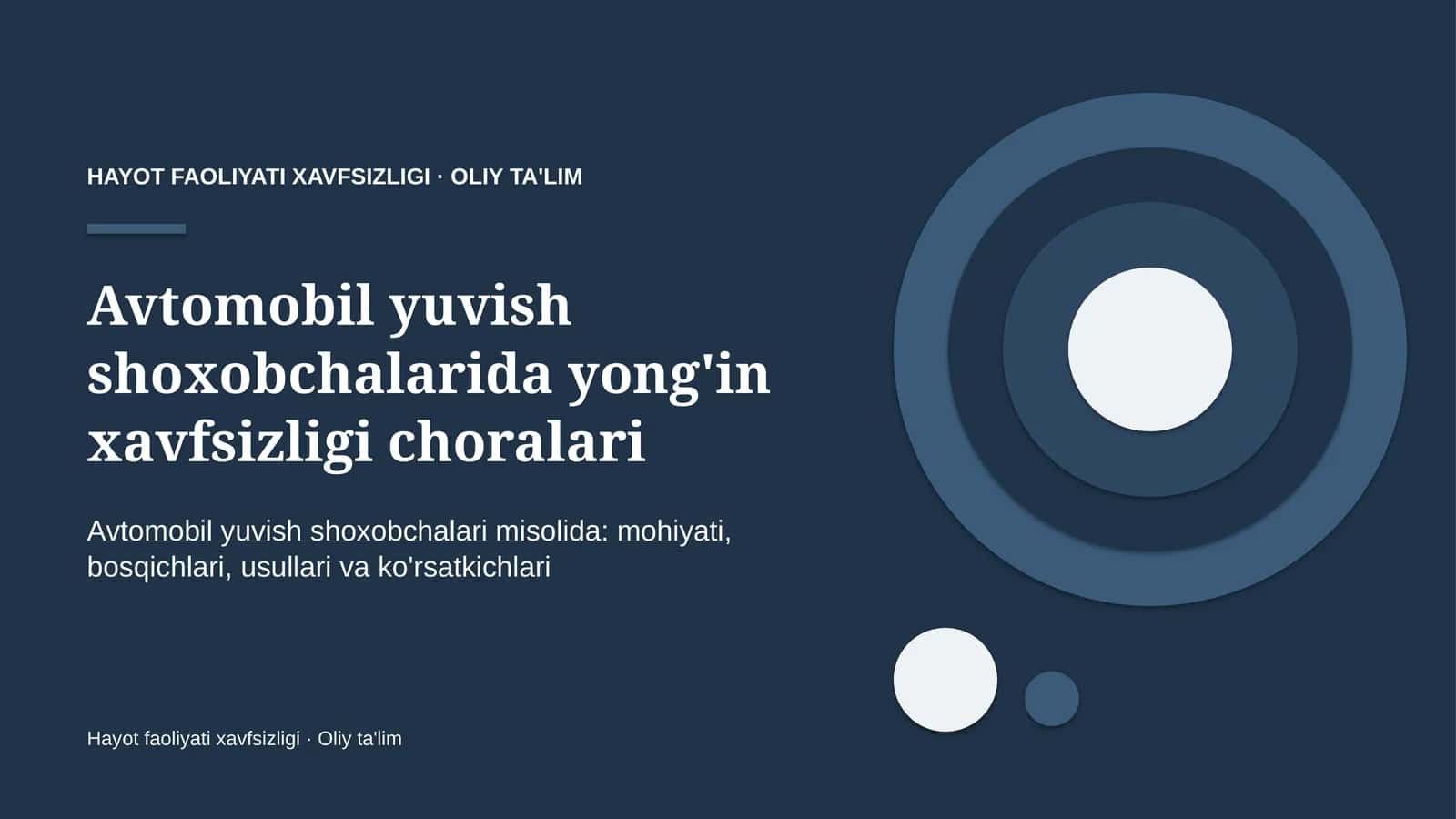 Avtomobil yuvish shoxobchalarida yong'in xavfsizligi choralari