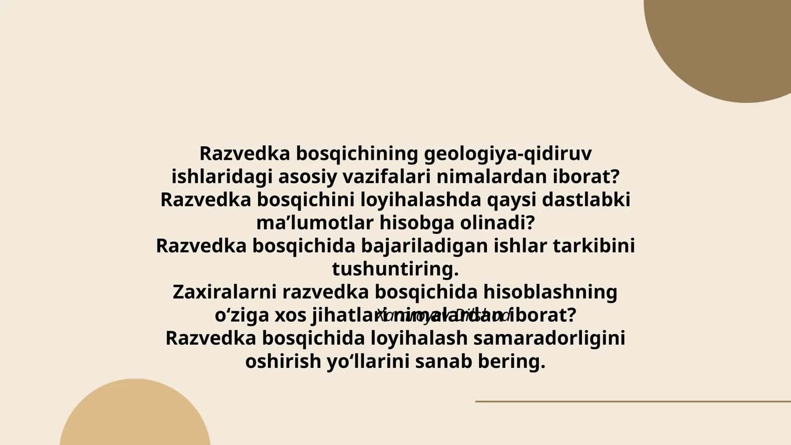Razvedka bosqichining geologiya-qidiruv ishlaridagi asosiy vazifalari