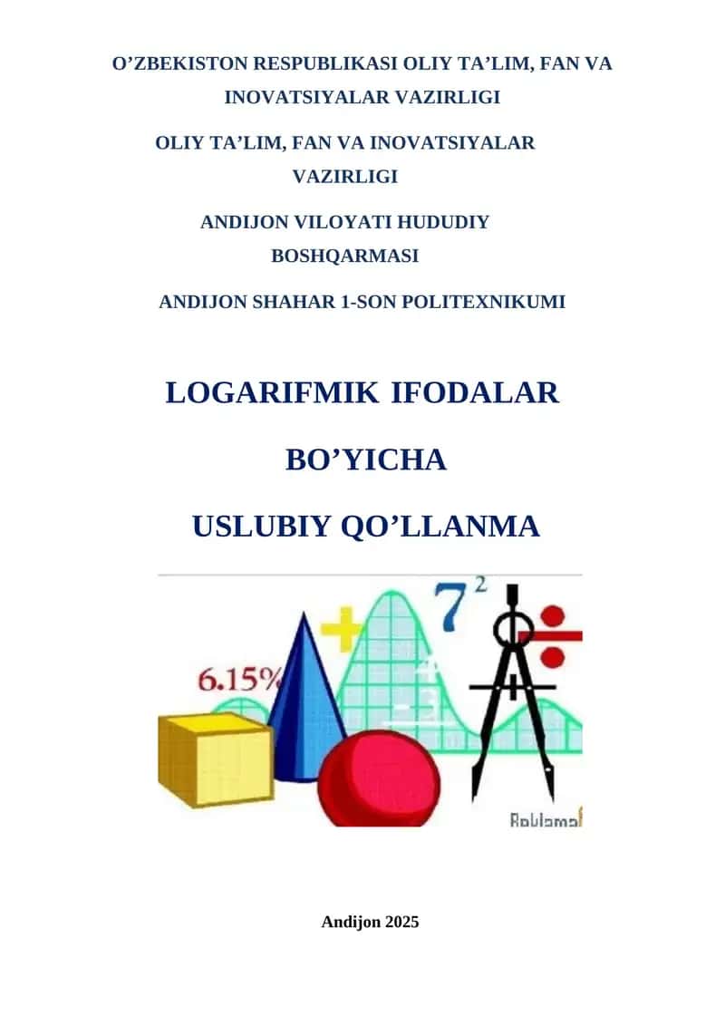 LOGARIFMIK IFODALAR BO’YICHA USLUBIY QO’LLANMA