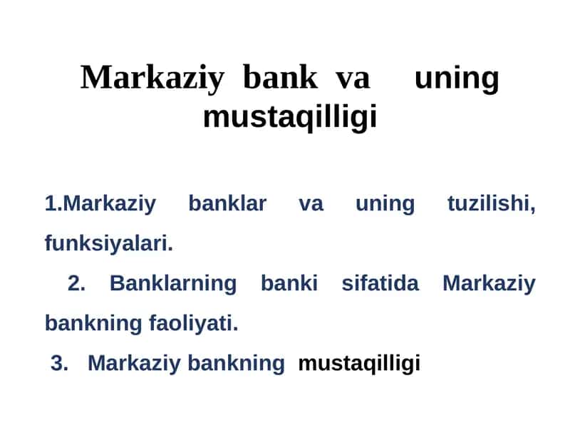 Mustaqillik va Markaziy Banklar