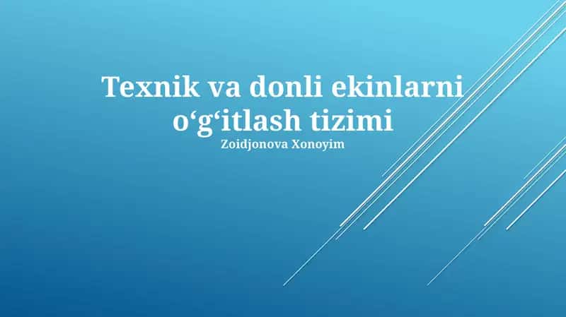 Texnik va donli ekinlarni oʻgʻitlash tizimi