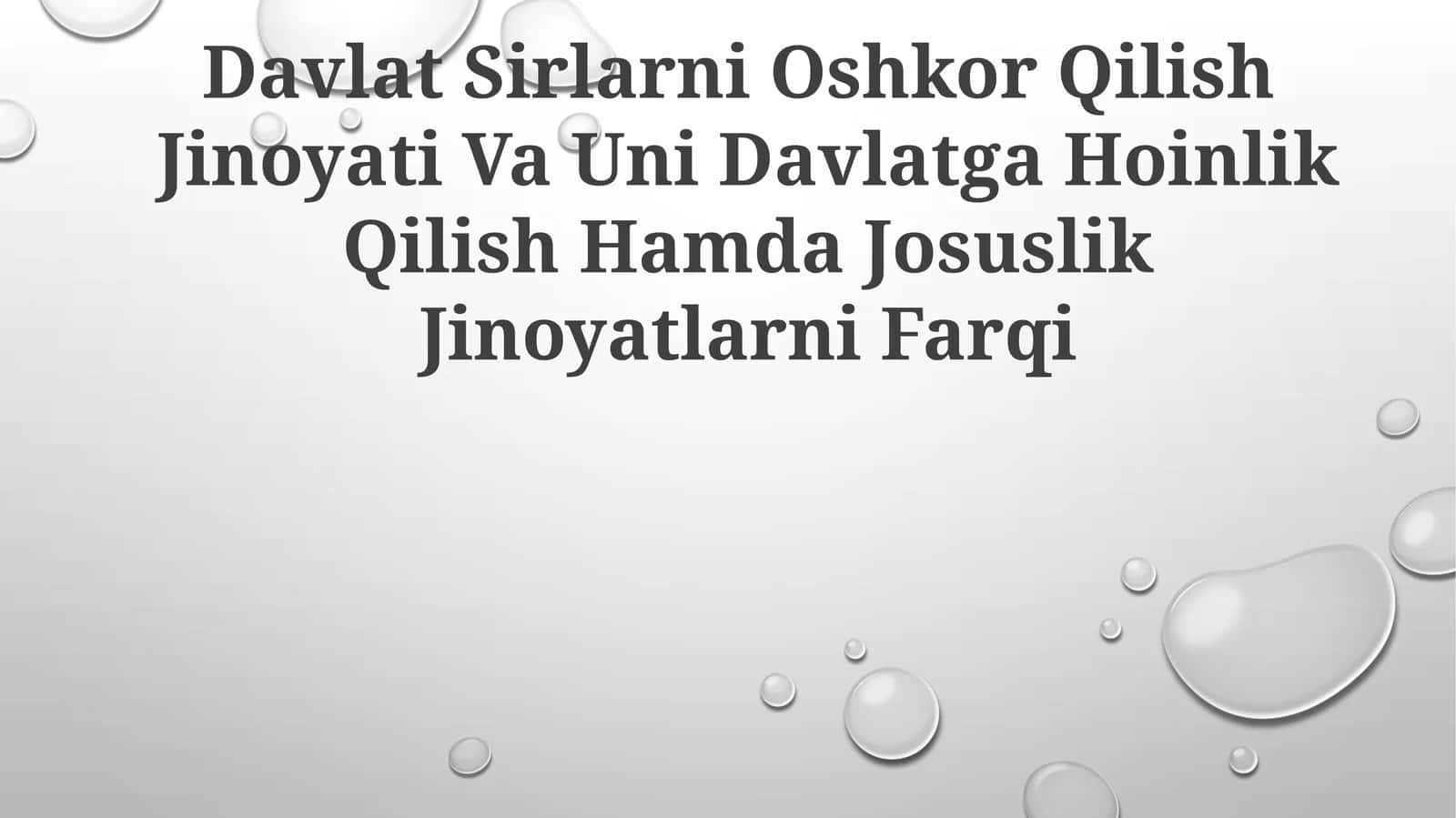 Davlat Sirlarni Oshkor Qilish Jinoyati Va Uni Davlatga Hoinlik Qilish Hamda Josuslik Jinoyatlarni Farqi