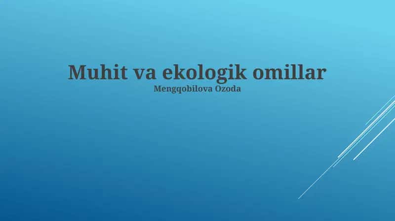 Muhit va ekologik omillar