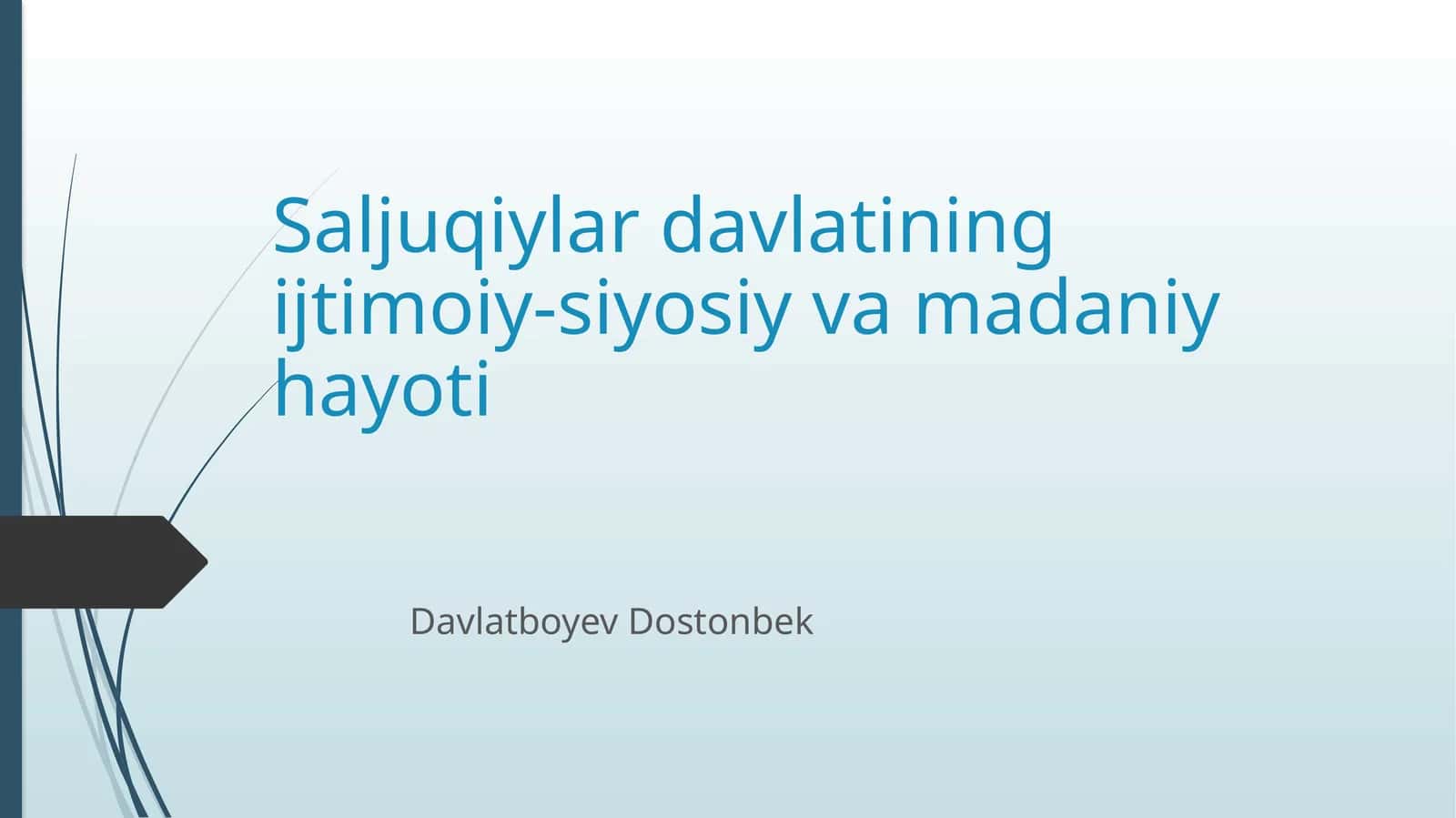 Saljuqiylar davlatining ijtimoiy-siyosiy va madaniy  hayoti
