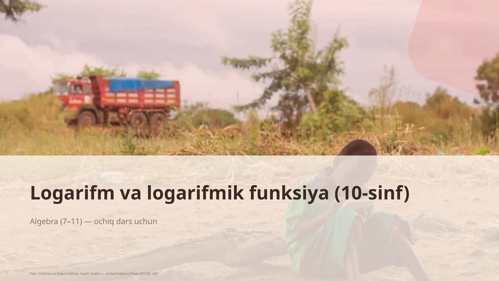 Logarifm va logarifmik funksiya (10-sinf)
