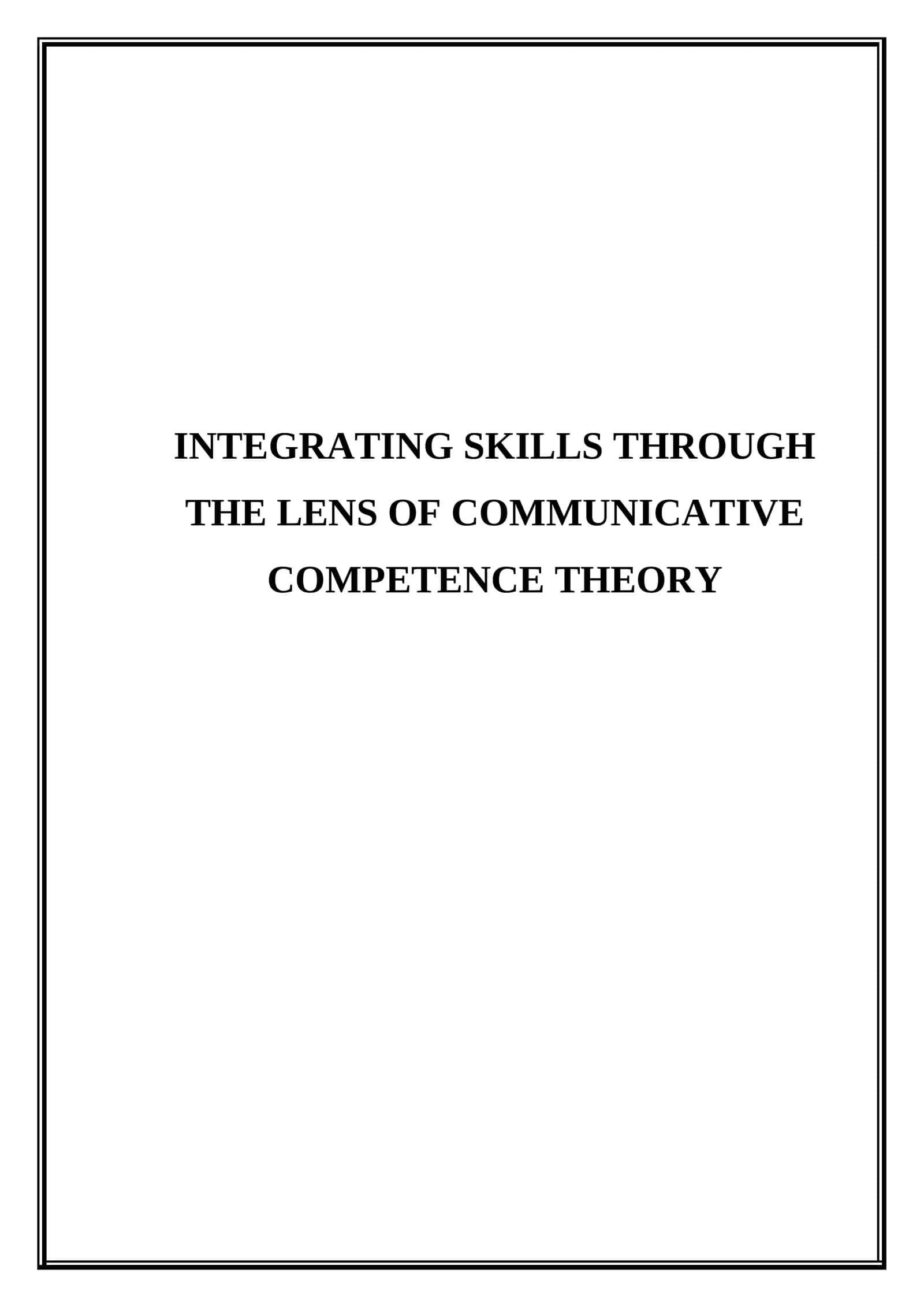 Integrating skills through the lens of communicative competence theory