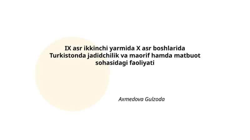 Usul-i jadid ta'lim tizimining Turkistonga kirib kelishi va xususiyatlari