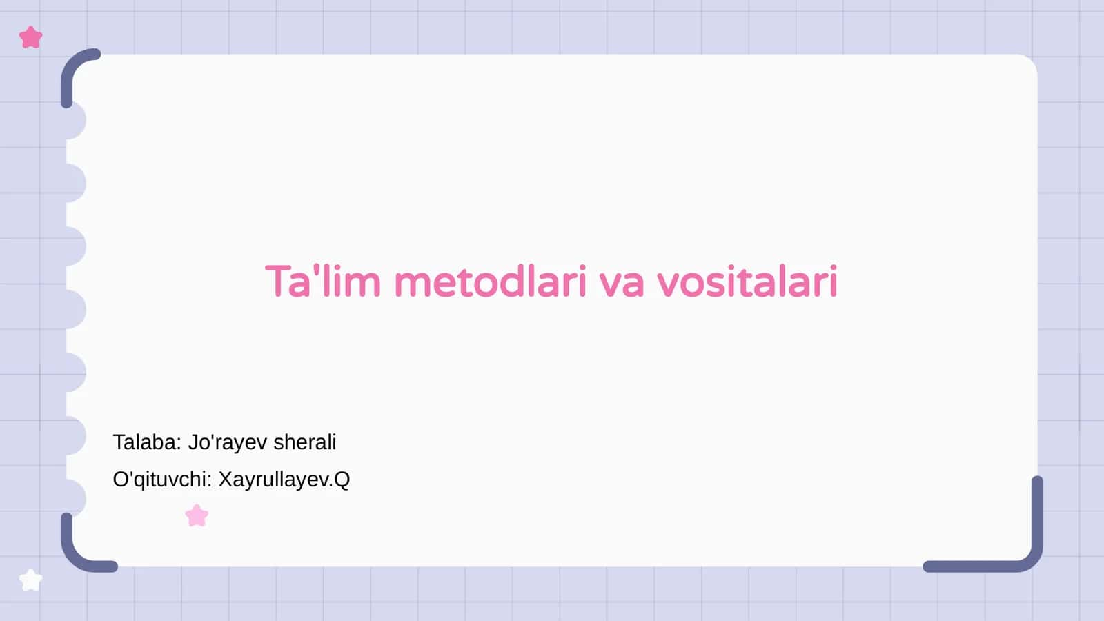 Ta'lim metodlari va vositalari