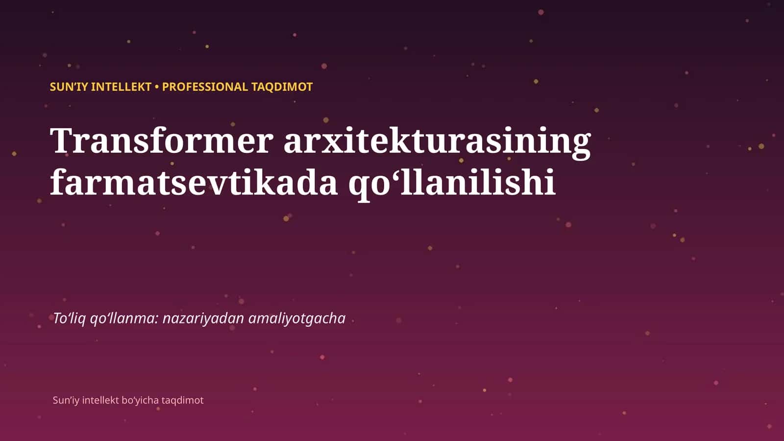 Transformer arxitekturasining farmatsevtikada qoʻllanilishi