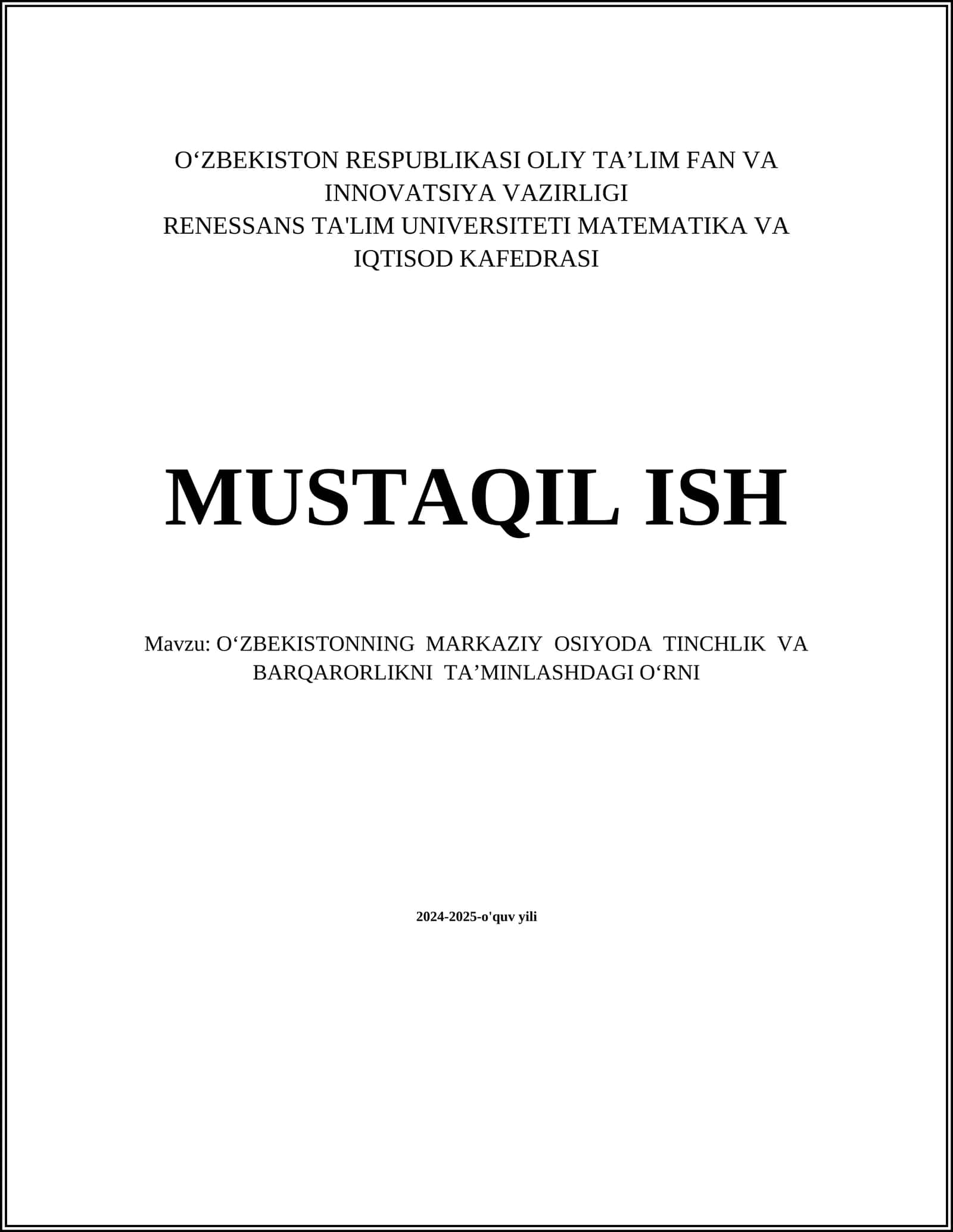 O‘ZBEKISTONNING MARKAZIY OSIYODA TINCHLIK VA BARQARORLIKNI TA’MINLASHDAGI O‘RNI