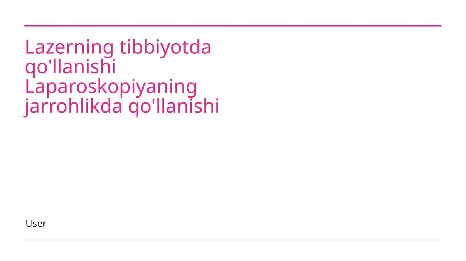 Lazerning tibbiyotda qo'llanishi Laparoskopiyaning jarrohlikda qo'llanishi