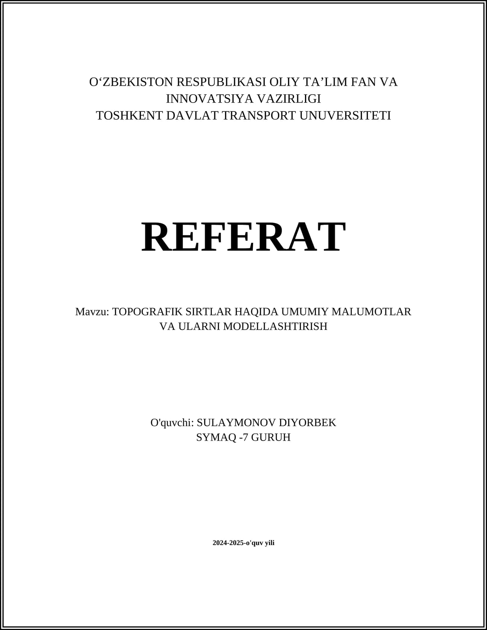 TOPOGRAFIK SIRTLAR HAQIDA UMUMIY MALUMOTLAR VA ULARNI MODELLASHTIRISH
