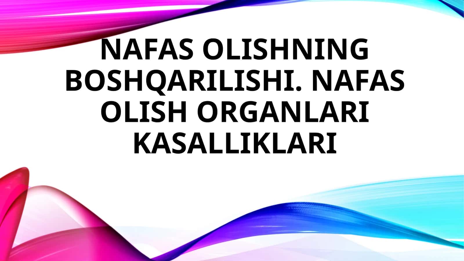 Nafas Olishning Tuzilishi
