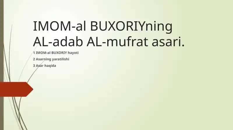 IMOM-al BUXORIYning Al-adab Al-mufrat asari
