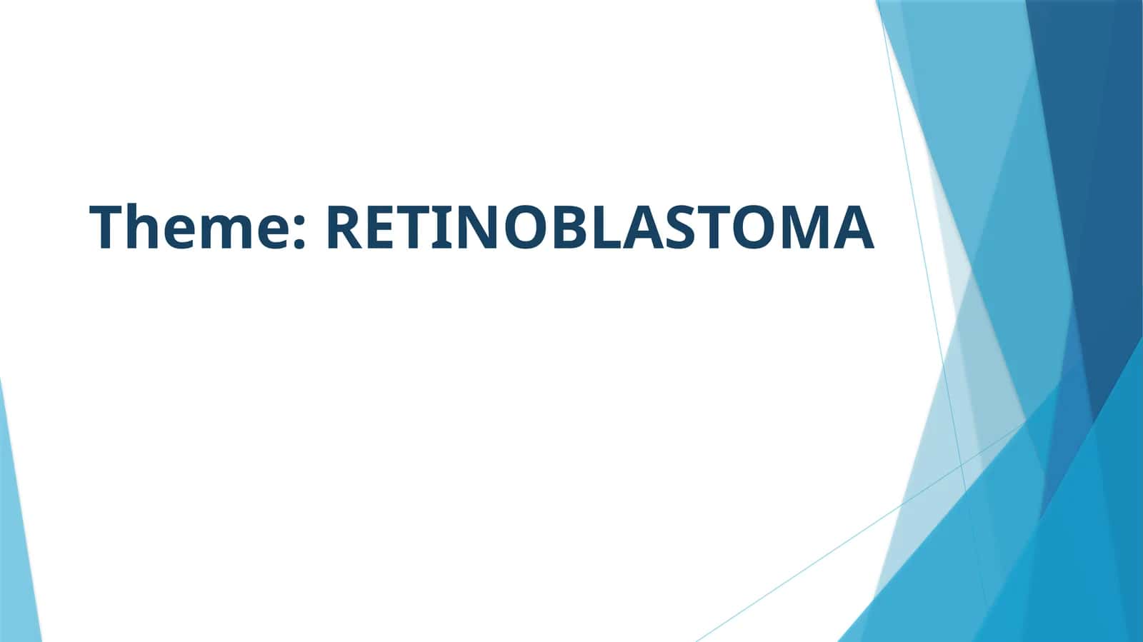 Retinoblastoma