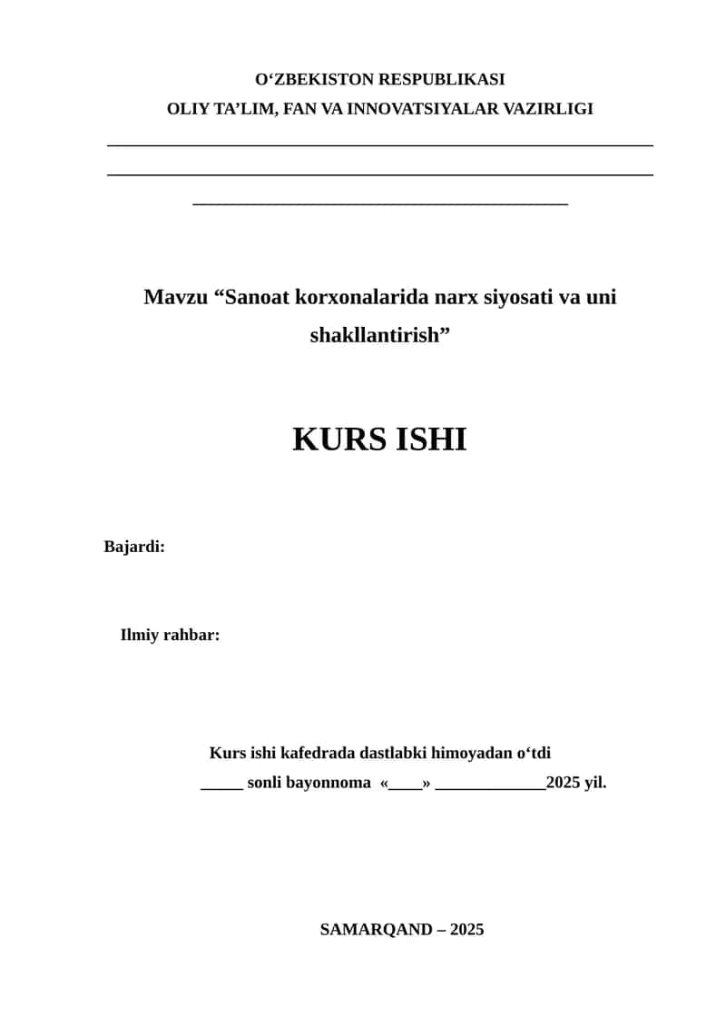 “Sanoat korxonalarida narx siyosati va uni shakllantirish” mavzusida ilmiy ish