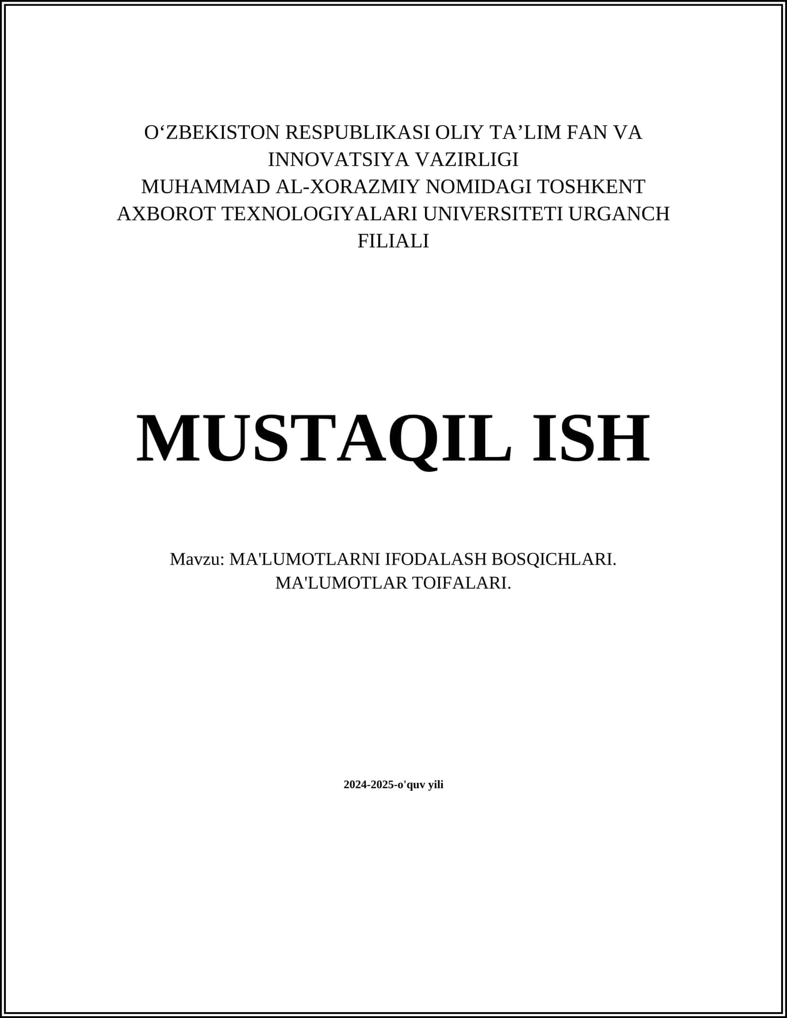 MA'LUMOTLARNI IFODALASH BOSQICHLARI. MA'LUMOTLAR TOIFALARI