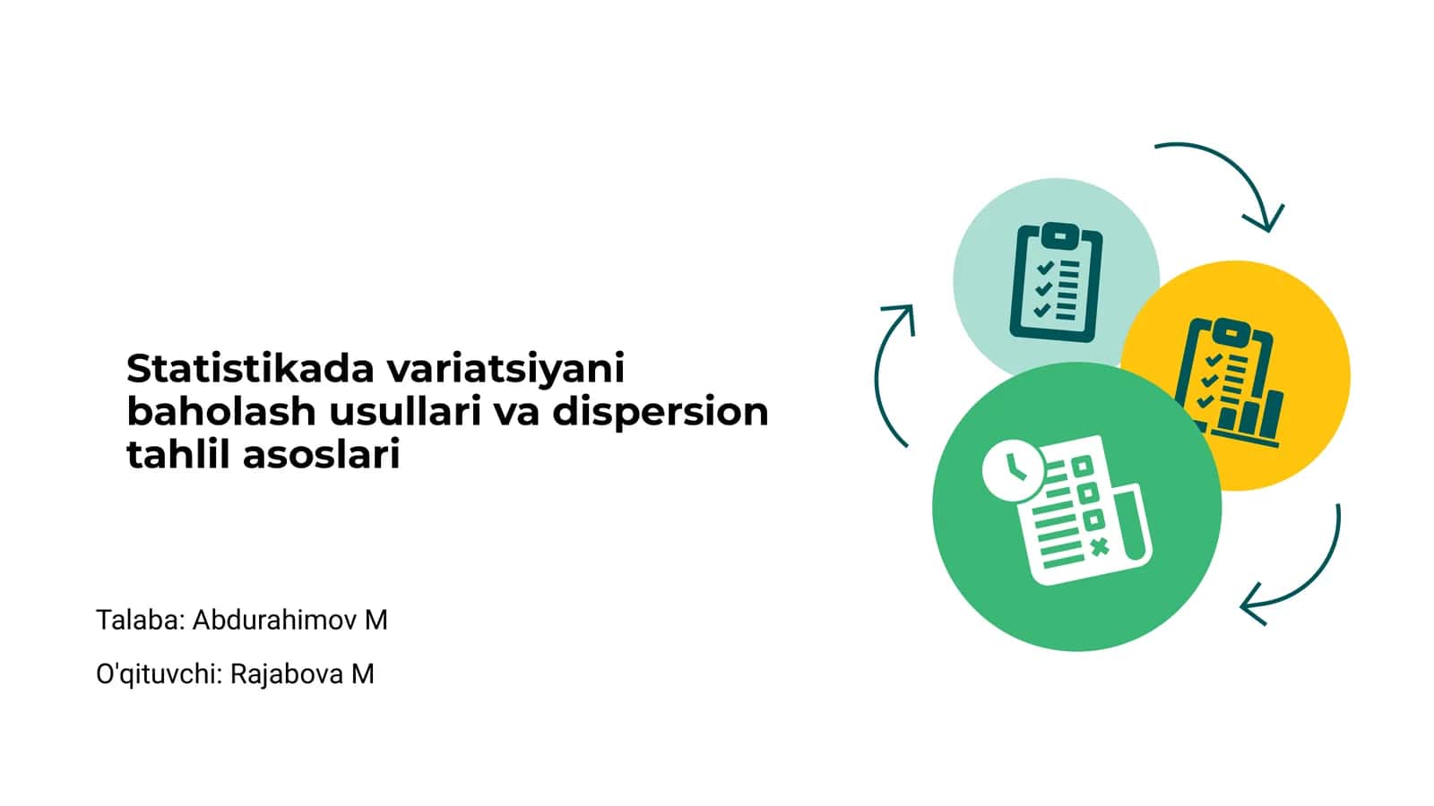 Statistikada variatsiyani baholash usullari va dispersion tahlil asoslari