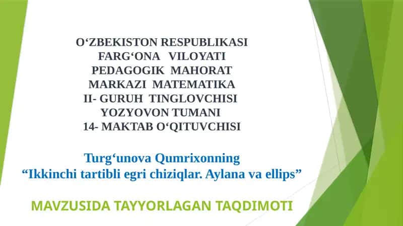 Ikkinchi tartibli egri chiziqlar. Aylana va ellips