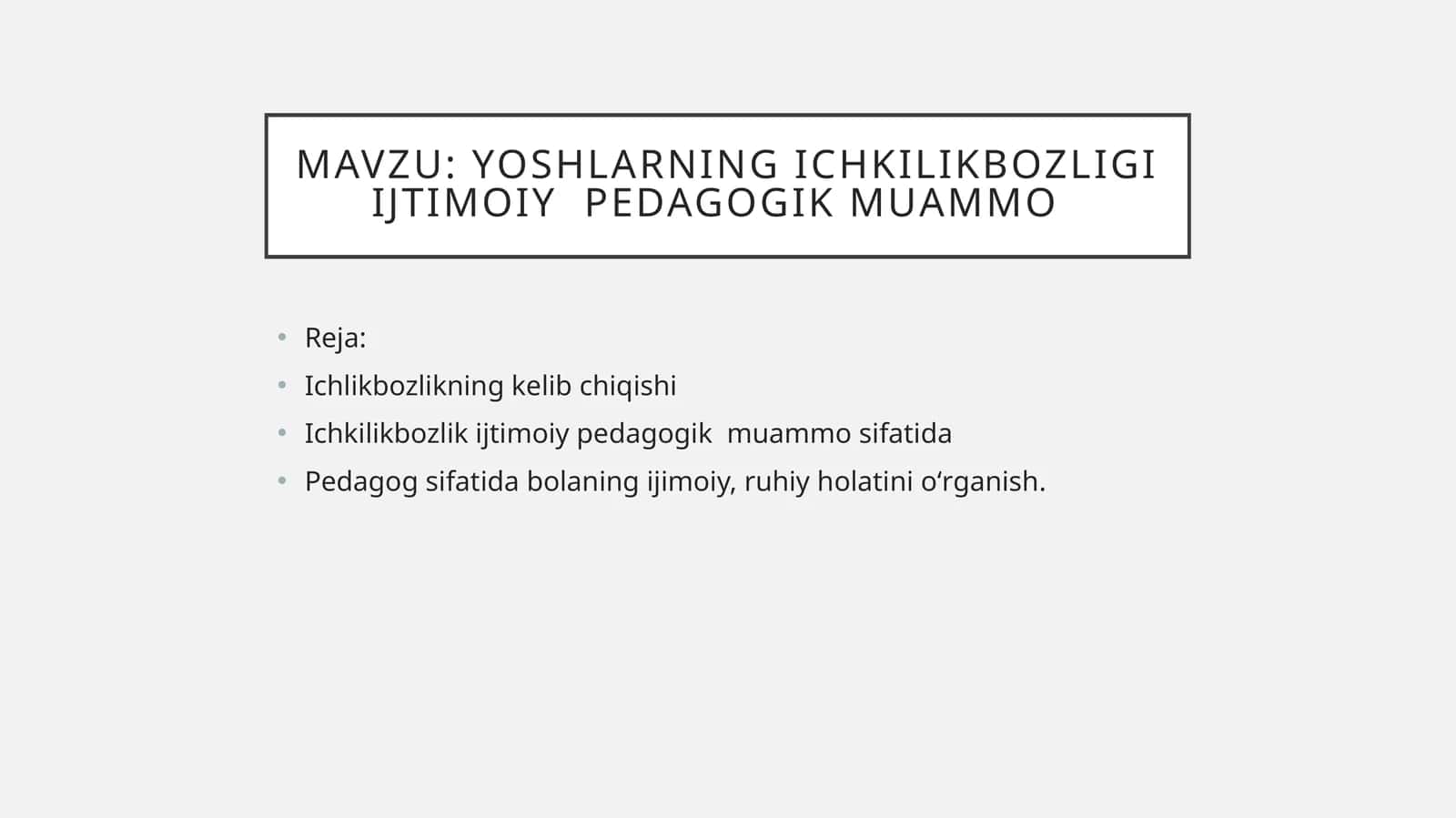 yoshlarning ichkilikbozligi ijtimoiy pedagogik muammo