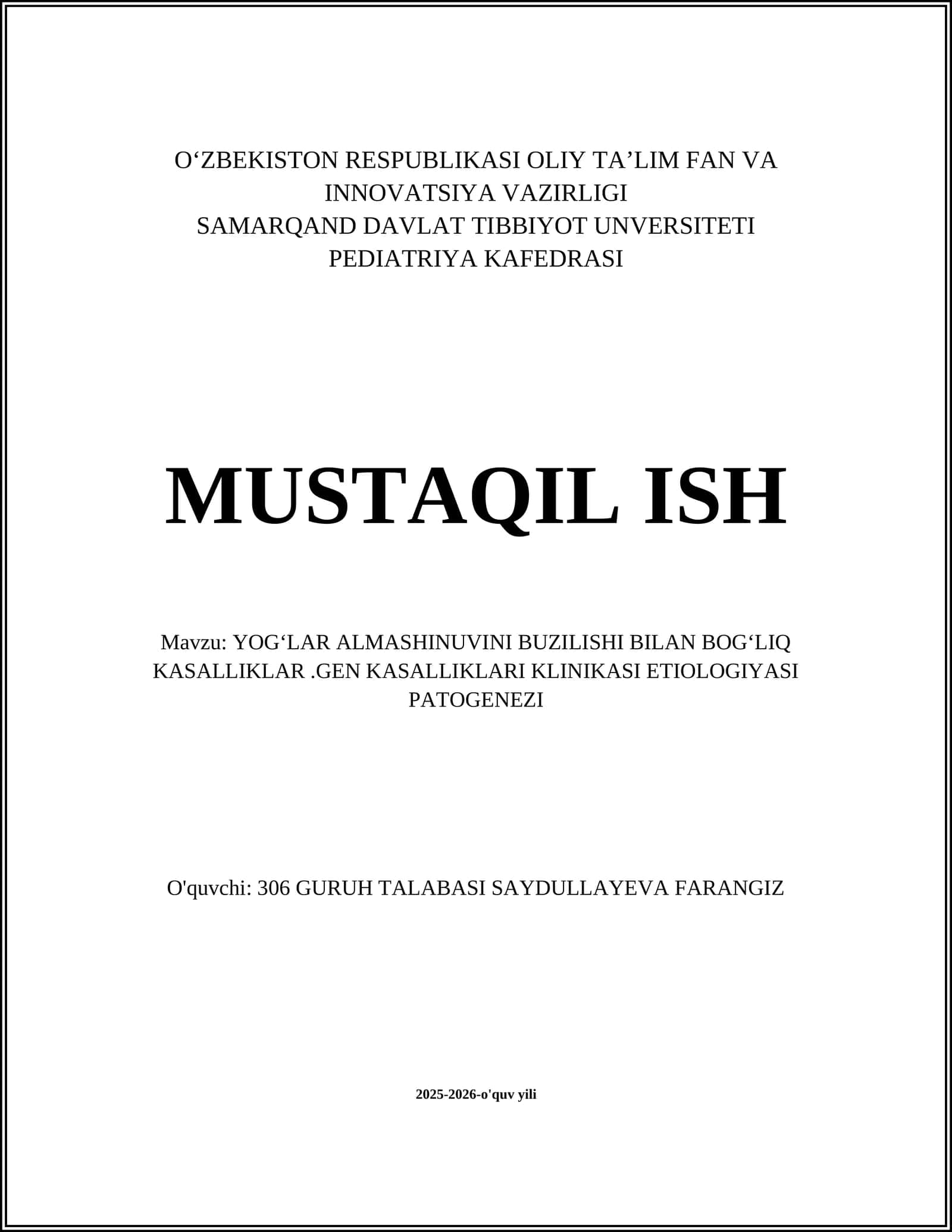 YOGʻLAR ALMASHINUVINI BUZILISHI BILAN BOGʻLIQ KASALLIKLAR.GEN KASALLIKLARI KLINIKASI ETIOLOGIYASI PATOGENEZI