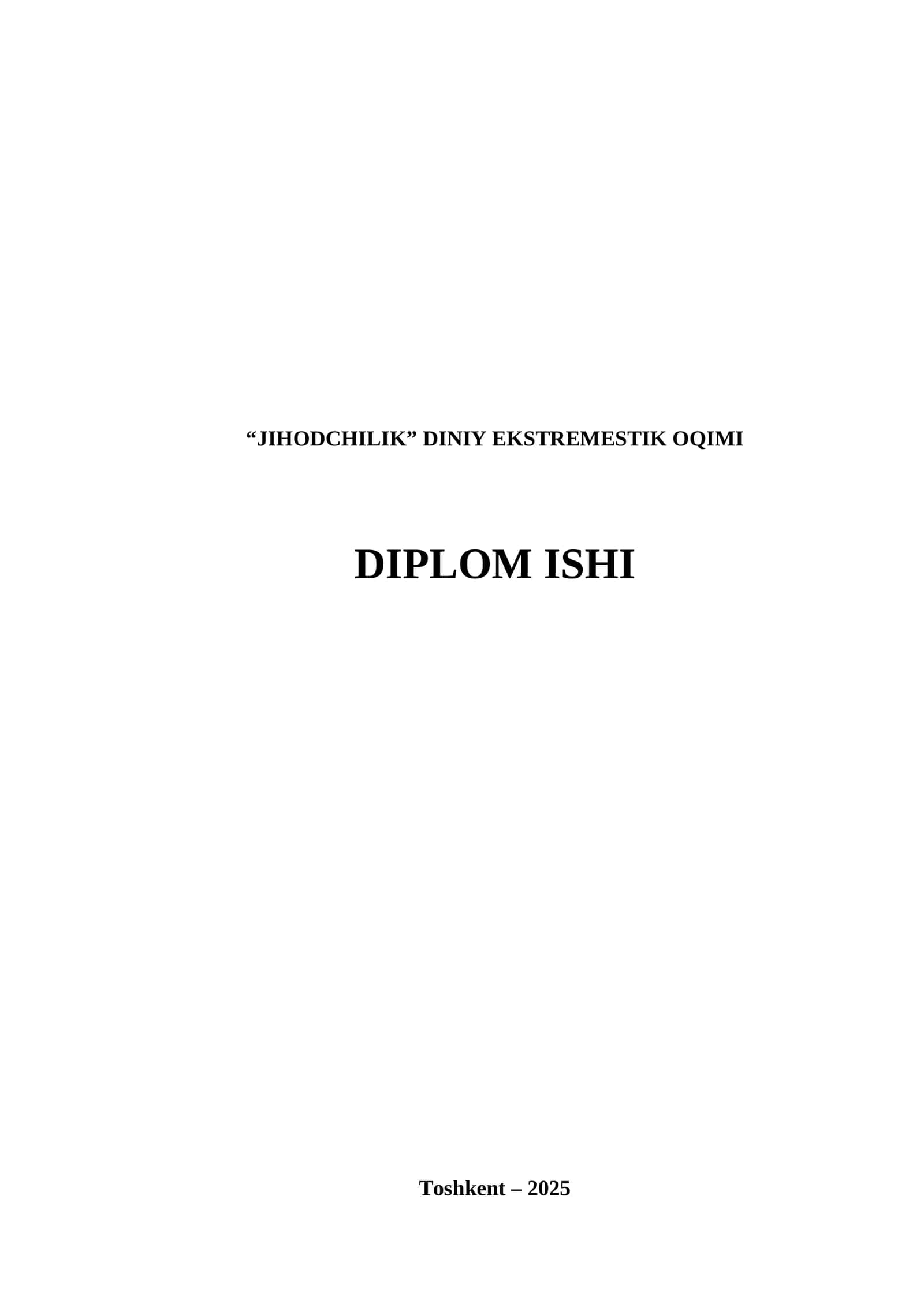 “JIHODCHILIK” DINIY EKSTREMESTIK OQIMI DIPLOM ISHI