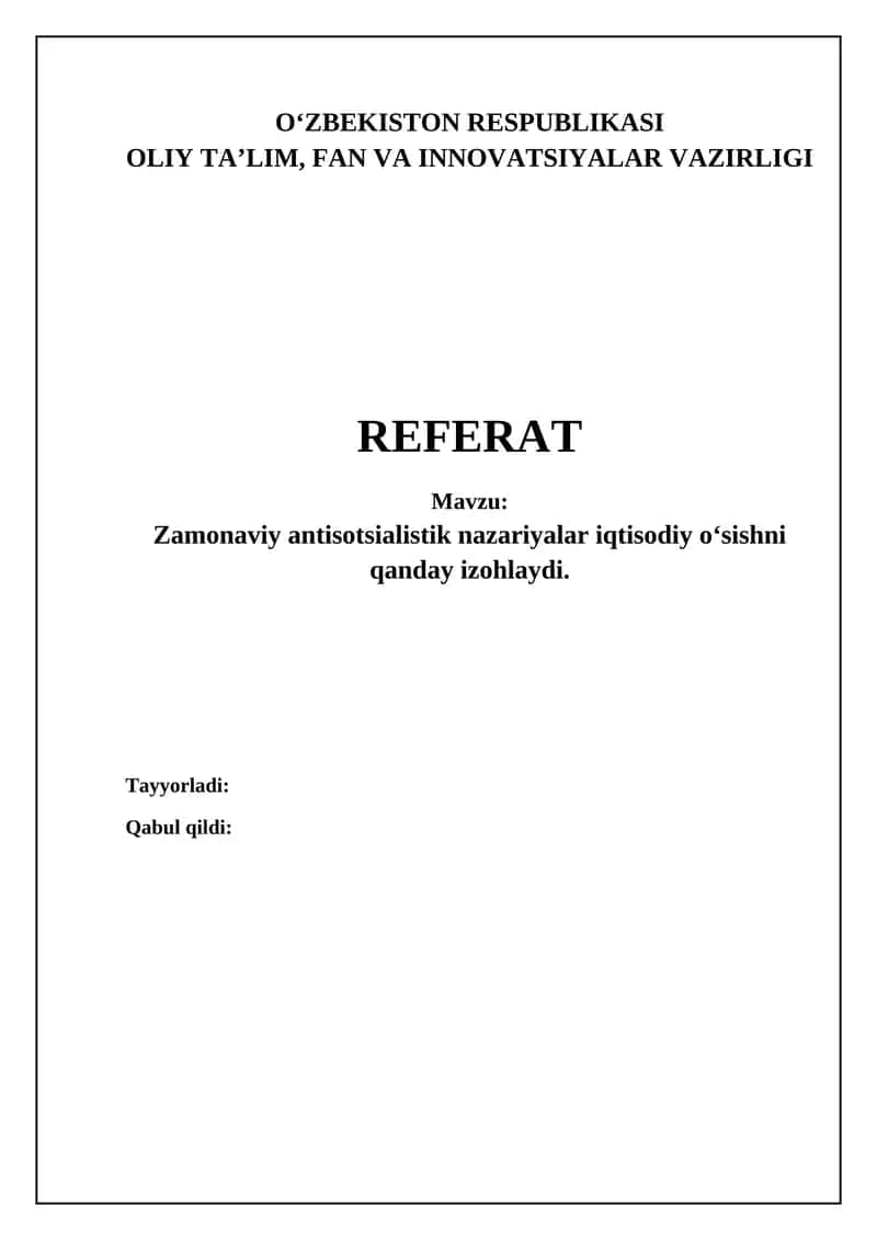 Zamonaviy antisotsialistik nazariyalar iqtisodiy oʻsishni qanday izohlaydi