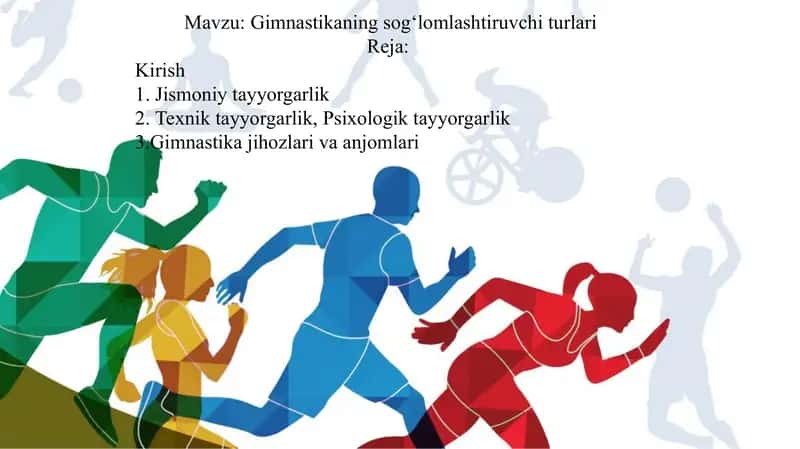 Gimnastikaning sog‘lomlashtiruvchi turlari