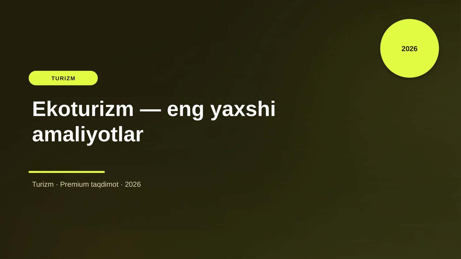 Ekoturizm — eng yaxshi amaliyotlar