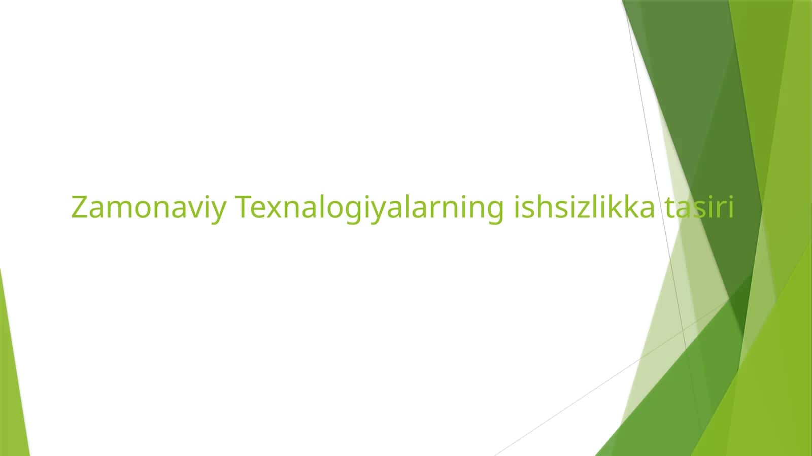 Zamonaviy Texnalogiyalarning Ishsizlik Katta Ta'siri