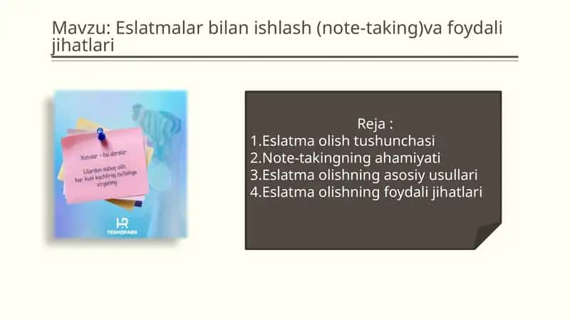 Eslatmalar bilan ishlash (note-taking) va foydali jihatlari