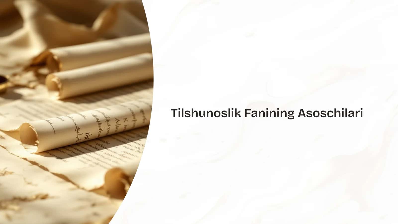 Tilshunoslik Fanining Asoschilari