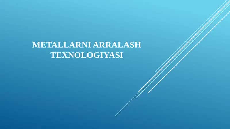 Metallarni arralashtexnologiyasi