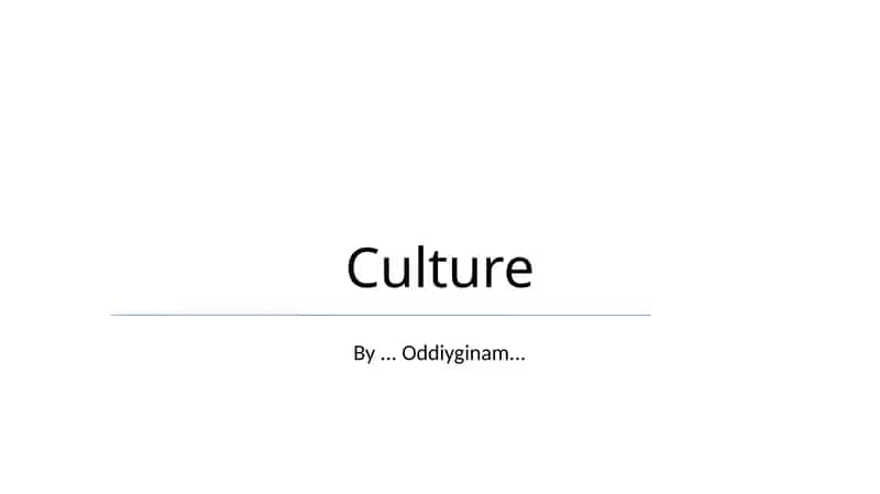 Culture