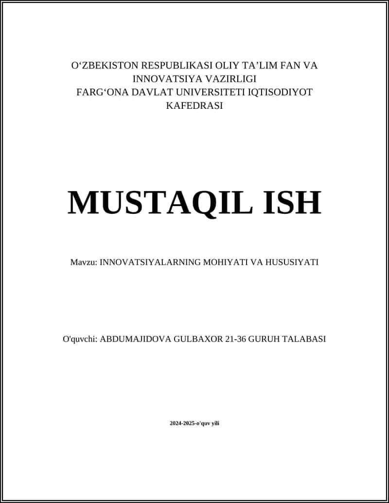INNOVATSIYALARNING MOHIYATI VA HUSUSIYATI