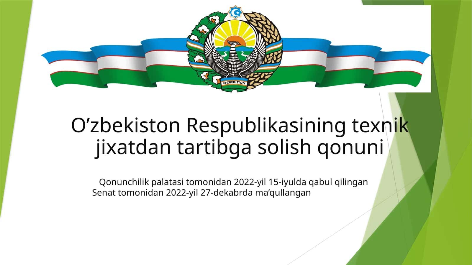 O’zbekiston Respublikasining texnik jixatdan tartibga solish qonuni