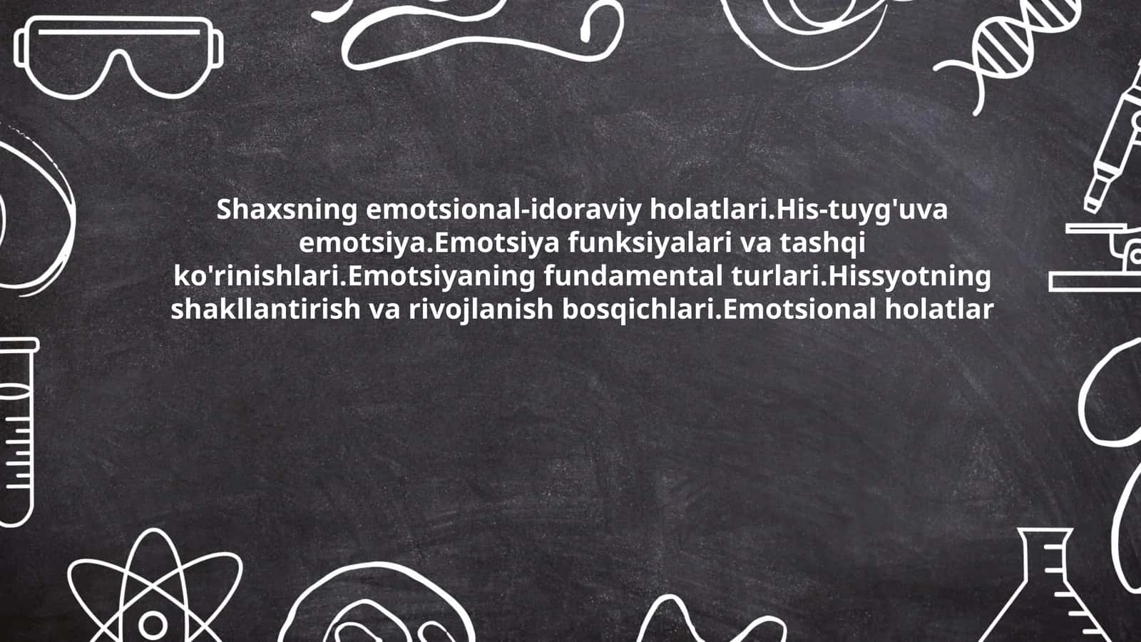 Shaxsning emotsional-idoraviy holatlari