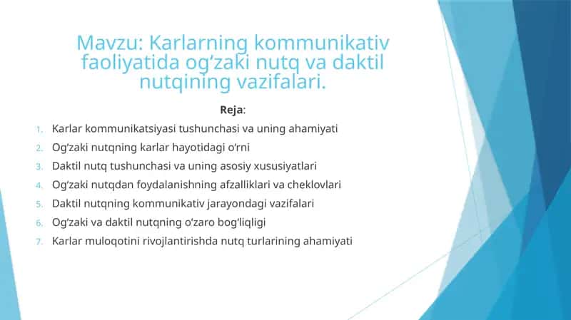 Karlarning kommunikativ faoliyatida og‘zaki nutq va daktil nutqining vazifalari