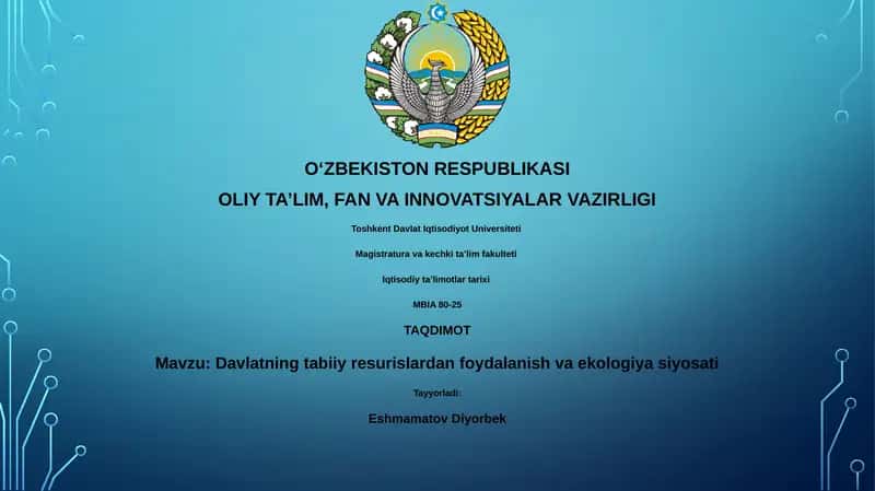 Davlatning tabiiy resurislardan foydalanish va ekologiya siyosati
