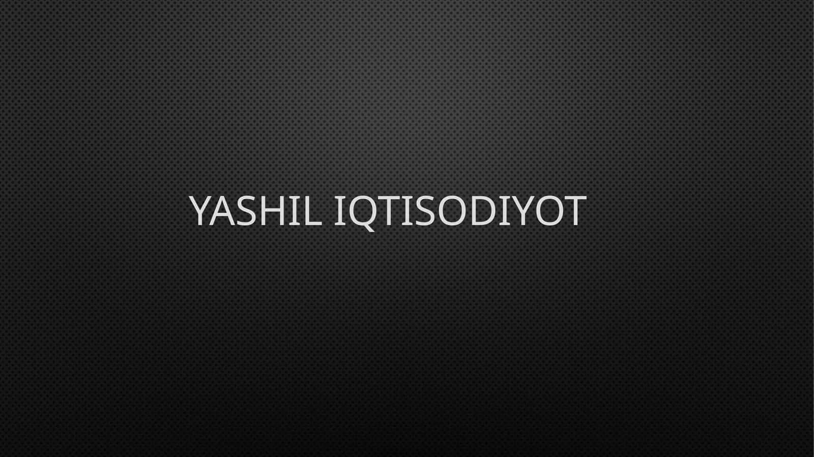 Yashil iqtisodiyot