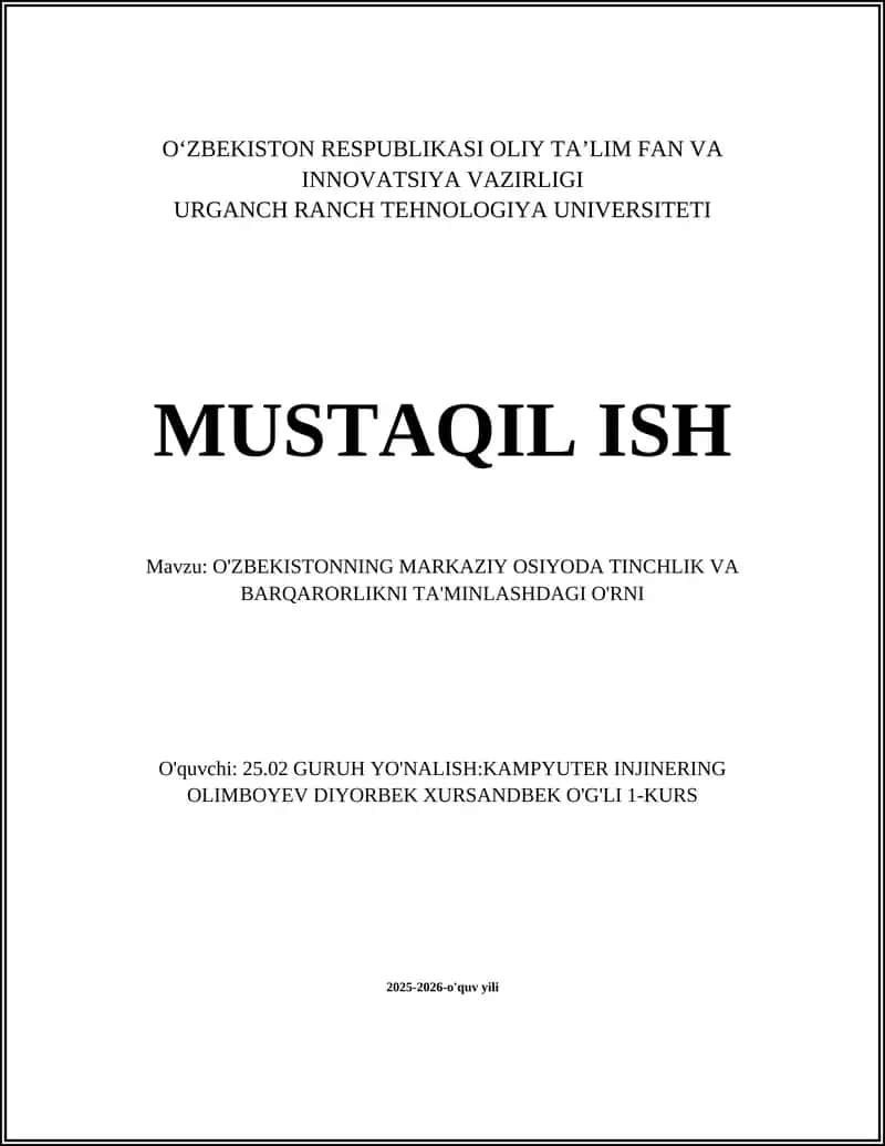 O'zbekistonning Markaziy Osiyoda Tinchlik siyosati va tashqi diplomatiyasi