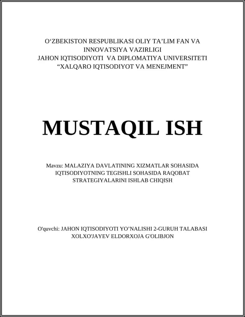 MALAZIYA DAVLATINING XIZMATLAR SOHASIDA IQTISODIYOTNING TEGISHLI SOHASIDA RAQOBAT STRATEGIYALARINI ISHLAB CHIQISH