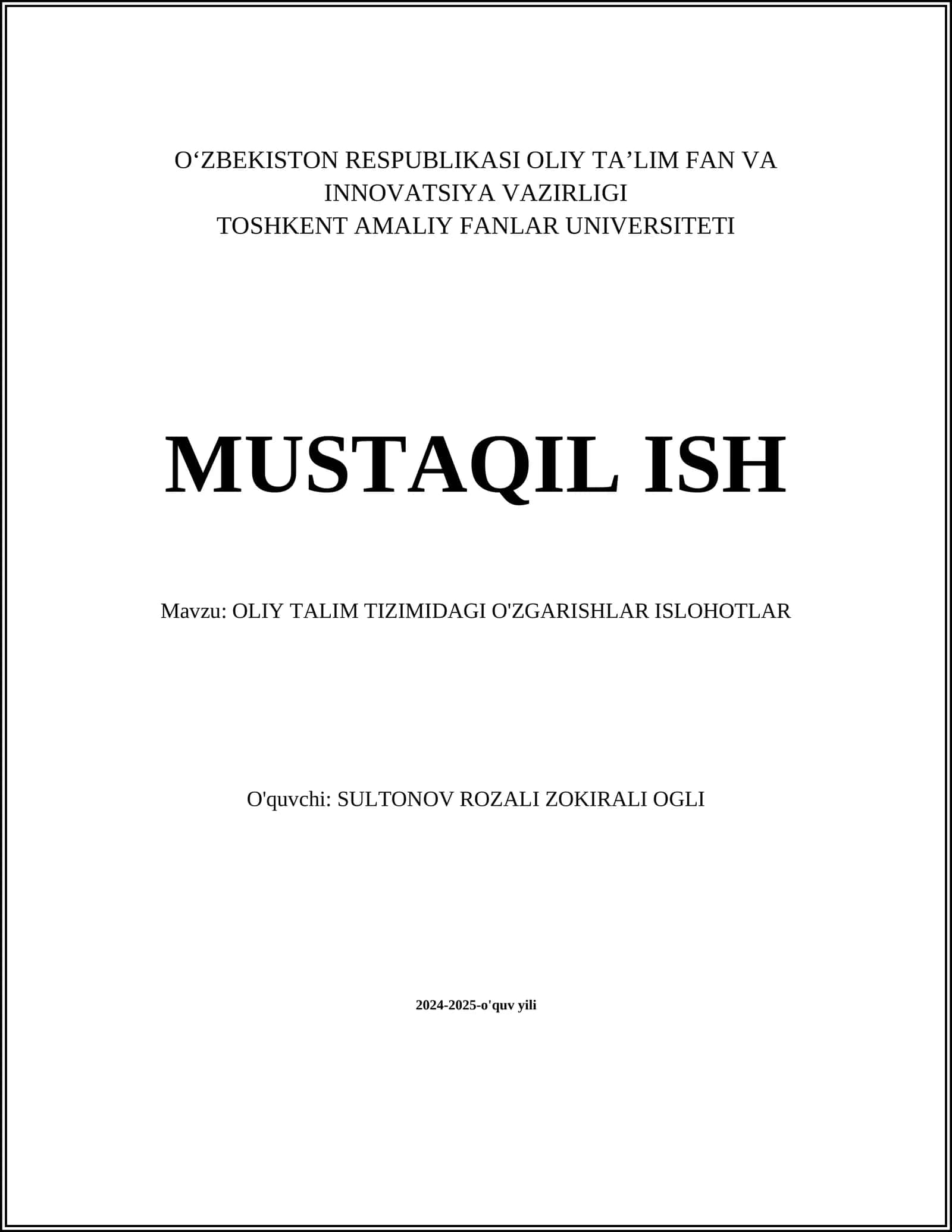 OLIY TALIM TIZIMIDAGI O'ZGARISHLAR ISLOHOTLAR