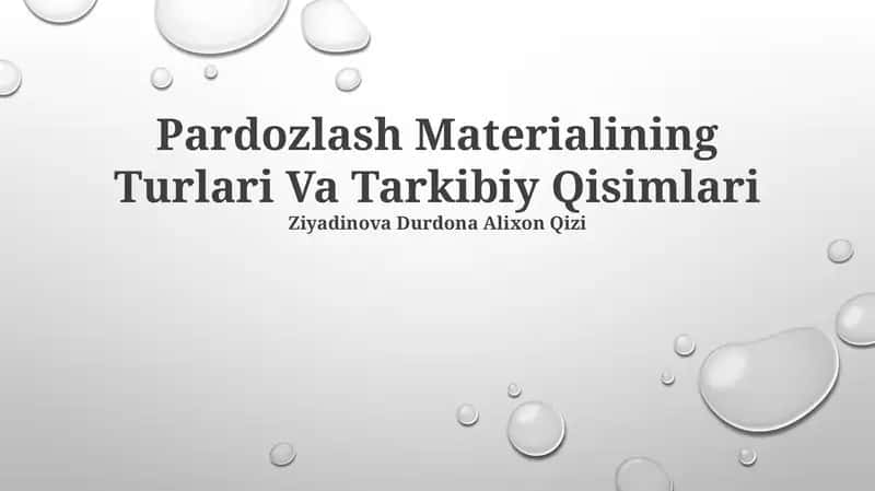 Pardozlash Materialining Turlari Va Tarkibiy Qisimlari