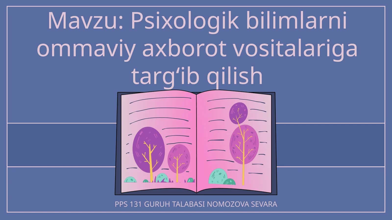 Psixologik bilimlarni ommaviy axborot vositalariga targʻib qilish