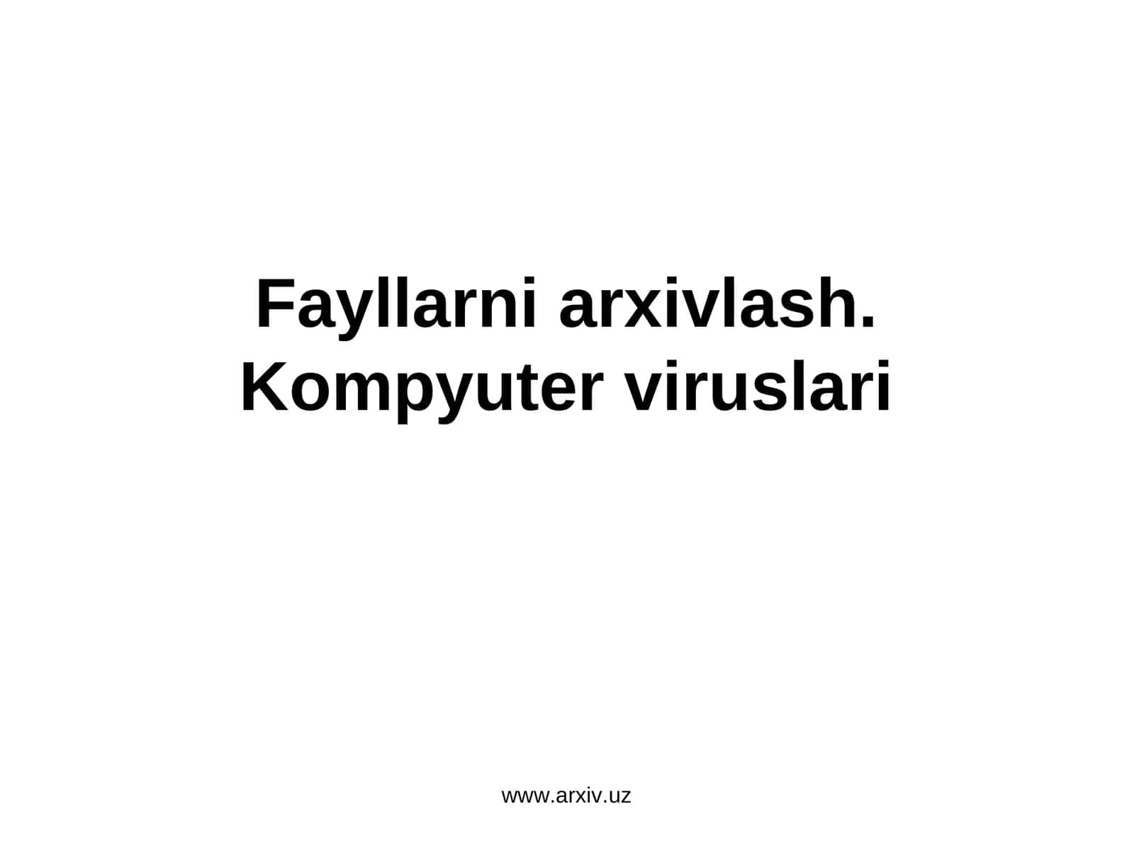 Fayllarni arxivlash