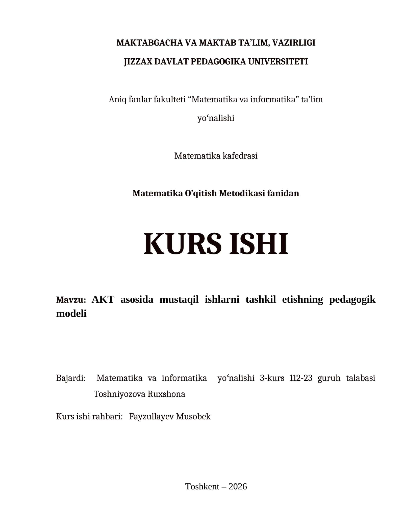 AKT asosida mustaqil ishlarni tashkil etishning pedagogik modeli