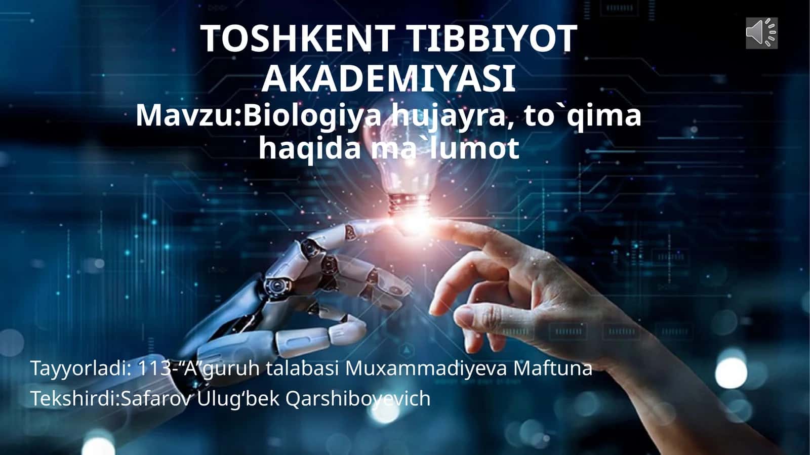 Biologiya hujayra, to`qima haqida ma`lumot