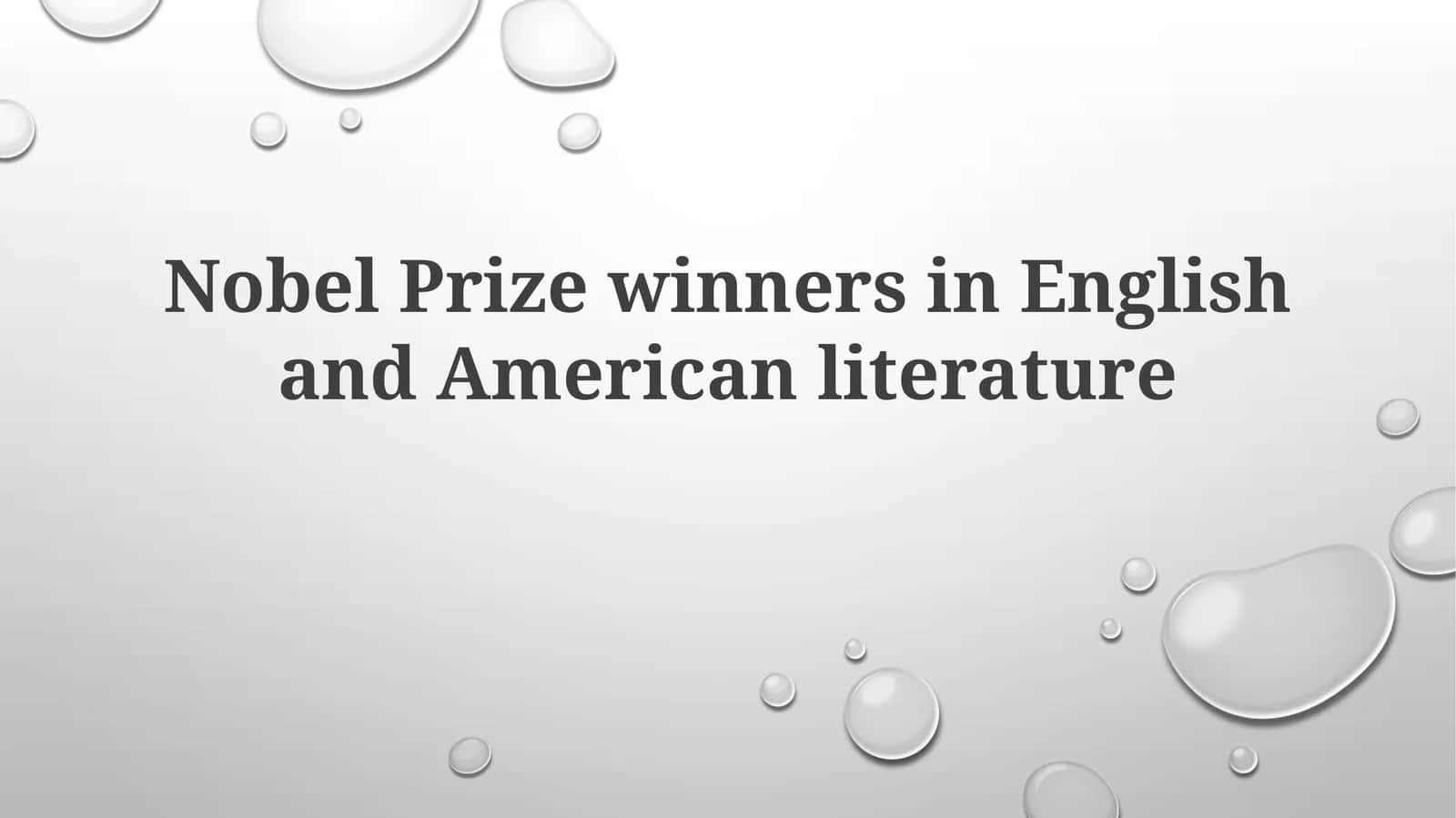Nobel Prize winners in English and American literature